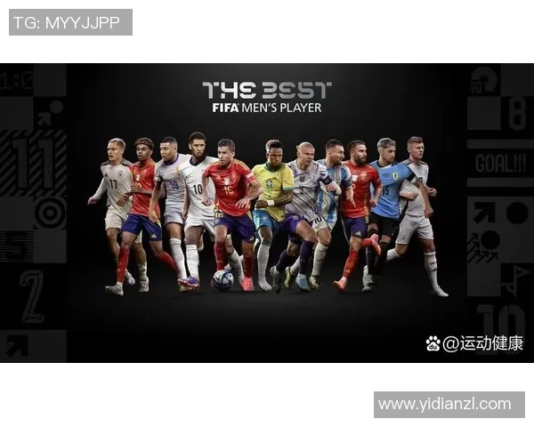 全球足球巨星前十强风采展示引领足坛未来发展趋势